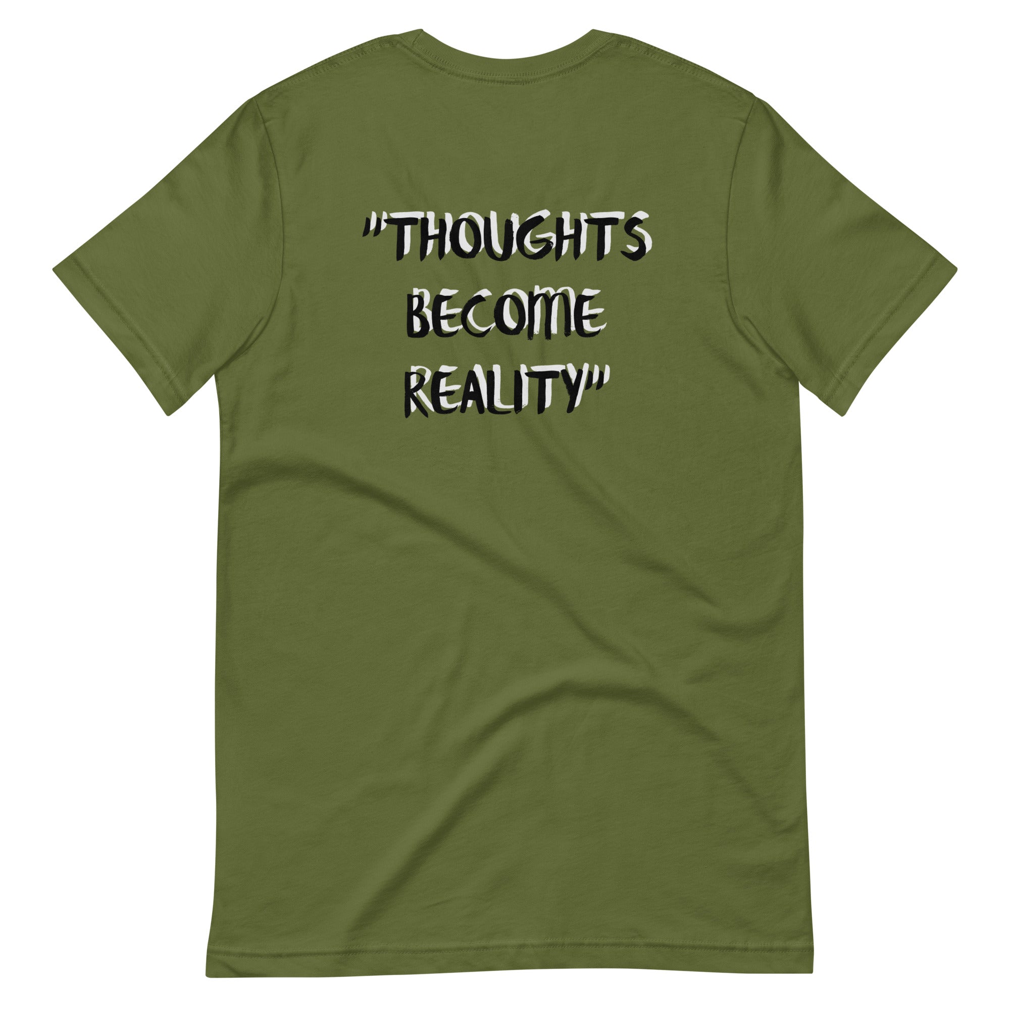 Unisex t-shirt "Thoughts become reality"